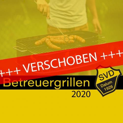 Betreuergrillen vorerst verschoben